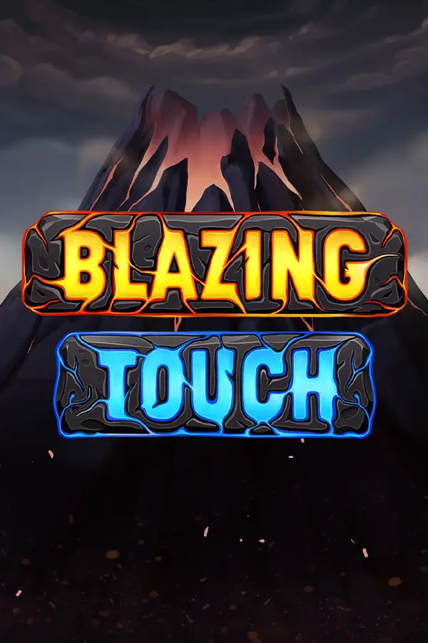 Blazing Touch